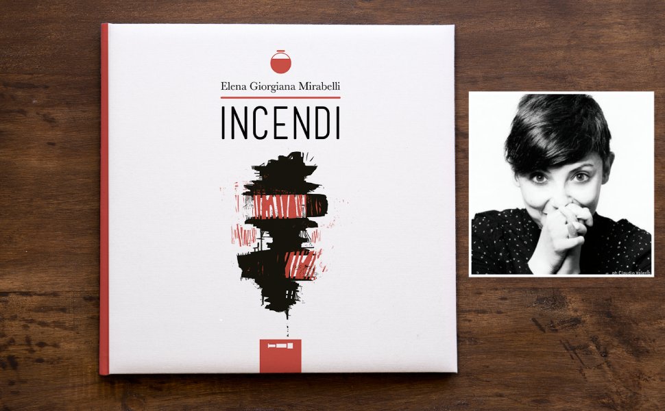 Incendi elena giorgiana mirabelli
